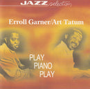Erroll Garner / Art Tatum - Play Piano Play (CD Usagé)