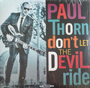 Paul Thorn - Don't Let The Devil Ride (Vinyle Usagé)