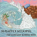 Slightly Stoopid - The Longest Barrel Ride (Vinyle Usagé)