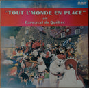 Various - Tout l Monde en Place au Carnaval de Quebec (Vinyle Usagé)