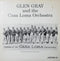 Glen Gray - Glen Gray and the Casa Loma Orchestra (Vinyle Usagé)