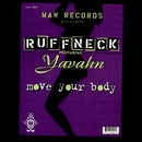 Ruffneck / Yavahn - Move Your Body (Vinyle Usagé)