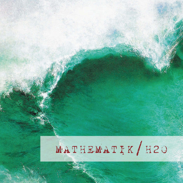 Mathematik - H2O (Vinyle Usagé)