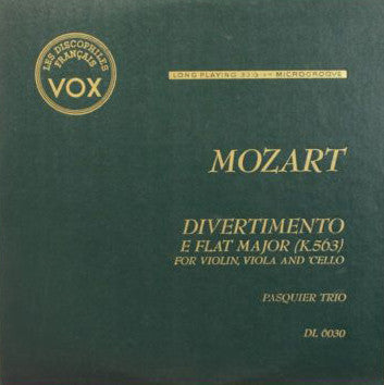 Mozart / Pasquier Trio - Divertimento K 563 (Vinyle Usagé)