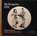 Various - The Swing Era 1930-1936: Wonderful Times Making A Lot Out Of A Little (Vinyle Usagé)