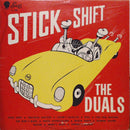 Duals - Stick Shift (Vinyle Usagé)