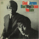 Chad And Jeremy - I Dont Want To Lose You Baby (Vinyle Usagé)