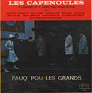 Les Capenoules - Y Cantent Et Y Juent Pou Vous Ottes (Vinyle Usagé)