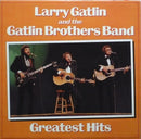 Larry Gatlin & The Gatlin Brothers - Greatest Hits (Vinyle Usagé)