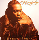 DAngelo - Brown Sugar (Vinyle Neuf)