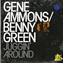 Gene Ammons / Bennie Green - Juggin' Around (Vinyle Usagé)