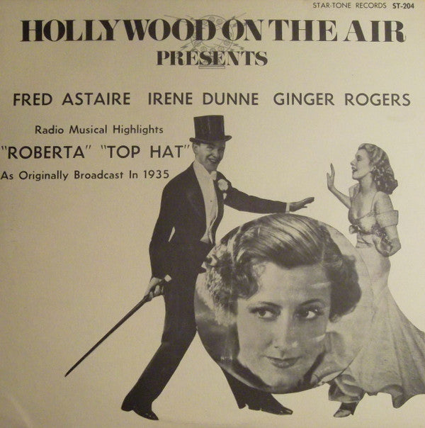 Various / Fred Astaire / Irene Dunne / Ginger Rogers - Roberta / Top Hat (Vinyle Usagé)