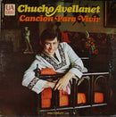 Chucho Avellanet - Cancion Para Vivir (Vinyle Usagé)