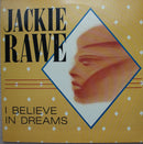 Jackie Rawe - I Believe in Dreams (Vinyle Usagé)