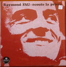 Raymond Fau - Ecoute La Priere (Vinyle Usagé)