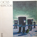 Cactus - Restrictions (Vinyle Neuf)