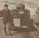 Carl Story - Its A Mighty Hard Road To Travel (Vinyle Usagé)