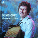 Denis Cote - Et Son Accordeon (Vinyle Usagé)