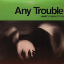 Any Trouble - Wheels In Motion (Vinyle Usagé)
