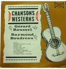 Gerard Roussel / Raymond Boudreau - Chansons Westerns (Vinyle Usagé)