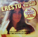 Juan Carlos Calderon - Eres Tu (Touch the Wind) (Vinyle Usagé)