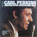 Carl Perkins - Brown Eyed Handsome Man (Vinyle Usagé)