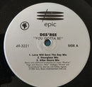 Desree - You Gotta Be (Vinyle Usagé)