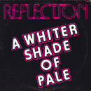 Reflection - A Whiter Shade of Pale (Vinyle Usagé)