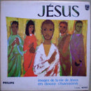 Francois Rauber - Jesus : Images De La Vie De Jesus En Douze Chansons (Vinyle Usagé)