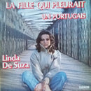 Linda De Suza - La Fille Qui Pleurait (Vinyle Usagé)