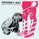 Against Me - Shape Shift With Me (Vinyle Usagé)