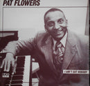 Pat Flowers - I Aint Got Nobody (Vinyle Usagé)