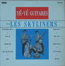 Skyliners - Ye Ye Guitares (Vinyle Usagé)