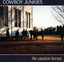 Cowboy Junkies - The Caution Horses (Vinyle Usagé)