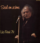 Leo Ferre - Seul En Scene Leo Ferre 73 (Vinyle Usagé)
