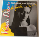 Violeta Duarte - Que Nadie Sepa Mi Sufrir (La Foule) (Vinyle Usagé)