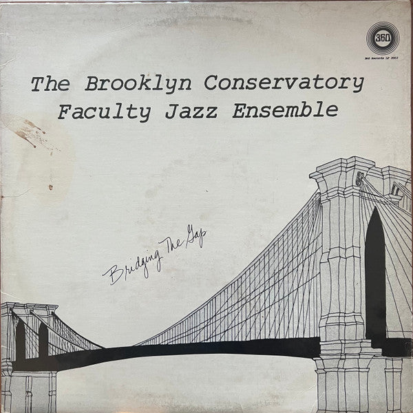 Brooklyn Conservatory Faculty Jazz - Bridging The Gap (Vinyle Usagé)