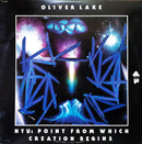 Oliver Lake - NTU: Point From Which Creation Begins (Vinyle Usagé)