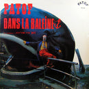 Patof - Dans la Baleine (Vinyle Usagé)