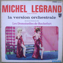 Soundtrack - Michel Legrand: Les Demoiselles de Rochefort (Version Orchestrale) (Vinyle Usagé)