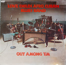Love Childs Afro Cuban Blues Band - Out Among Em (Vinyle Usagé)