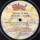 Loleatta Holloway - I May Not Be There When You Want Me (But Im Right On Time) (Vinyle Usagé)