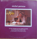 Michel Garneau - J Ai Une Chanson Qui Me Gratte La Gorge (Vinyle Usagé)