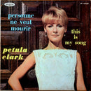 Petula Clark - Personne Ne Veut Mourir / This Is My Song (Vinyle Usagé)