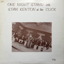 Stan Kenton - One Night Stand With Stan Kenton At The Click (Vinyle Usagé)