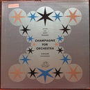 Strauss Jr / Strauss - Champagne For Orchestra (Vinyle Usagé)