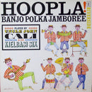 Uncle John Cali - Hoopla Banjo Polka Jamboree (Vinyle Usagé)