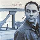 Dave Matthews - Some Devil (Vinyle Usagé)