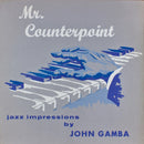 John Gamba - Mr Counterpoint: Jazz Impressions By John Gamba (Vinyle Usagé)
