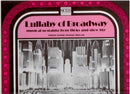 Collection - Lullaby Of Broadway: Musical Nostalgia From Flicks And Show Biz (Vinyle Usagé)